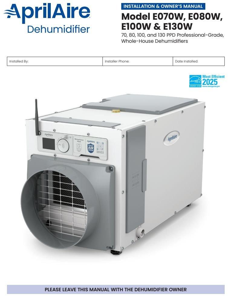 APRILAIRE E130W WI-FI DEHUMIDIFIER &ndash; 130 PPD FOR CRAWL SPACES BASEMENTS WHOLE HOUSES UP TO 7200 SQ. FT. PART OF THE APRILAIRE HEALTHY AIR SYSTEM 