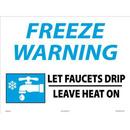 18 x 24 in. "Freeze Warning" Sign 