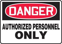 14 x 10 in. Notice Authorized Personnel Only Sign