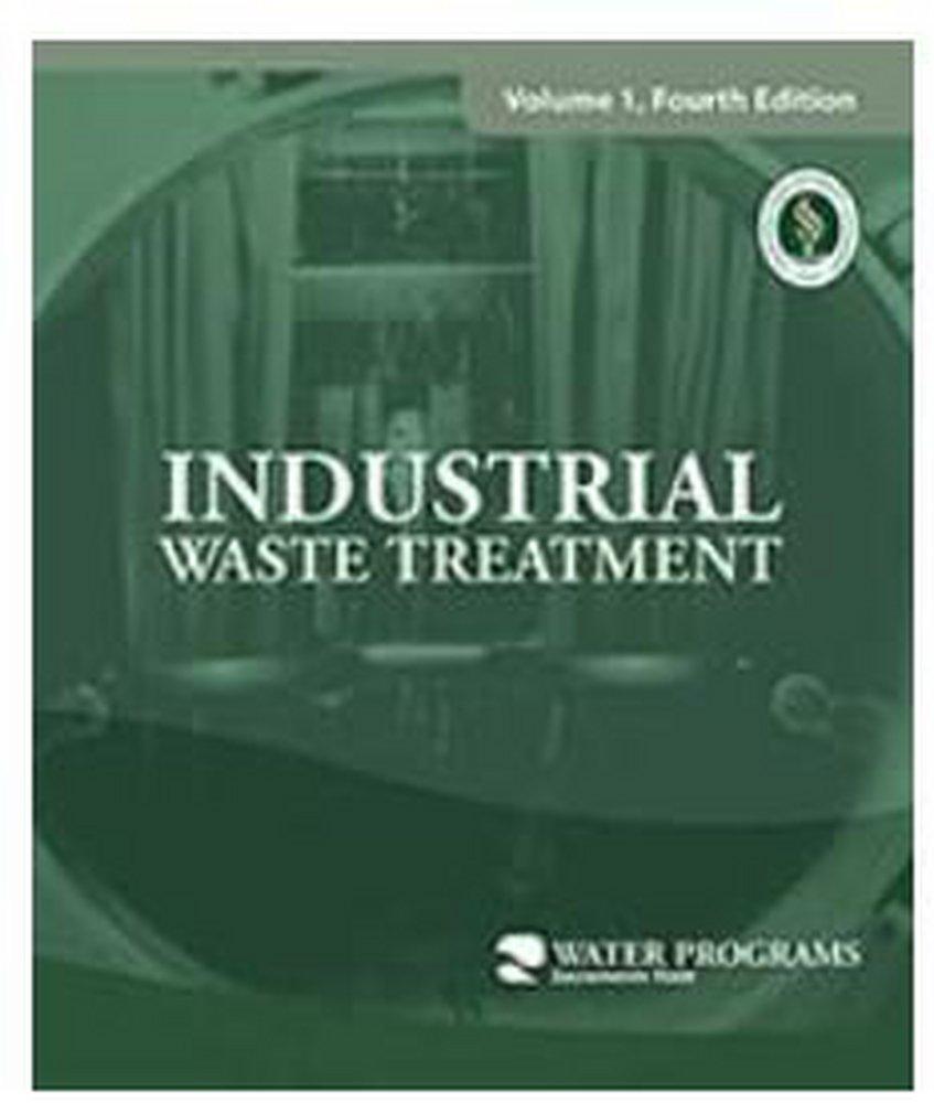 CSUS Industrial Waste Water Treatment I 3rd Edition Manual 