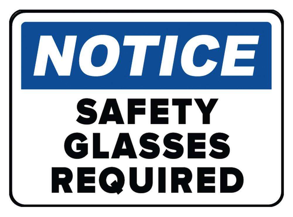Accuform Signs White 14 x 10 in. Adhesive Sign - NOTICE SAFETY GLASSES REQUIRED IN THIS AREA 