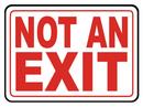 14 x 10 in. Aluminum Sign - NOT AN EXIT