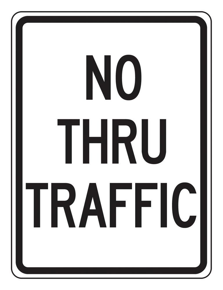 Accuform Signs White 24 x 18 in. Engineer Grade No Thru Traffic Sign 