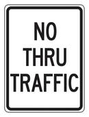 Accuform Signs White 24 x 18 in. Engineer Grade No Thru Traffic Sign 