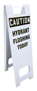 45 x 13 in. Caution Hydrant Flushing Today Sign in White