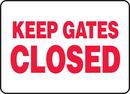 Accuform Signs Red Polyethylene Keep Gates Closed Sign in Red 