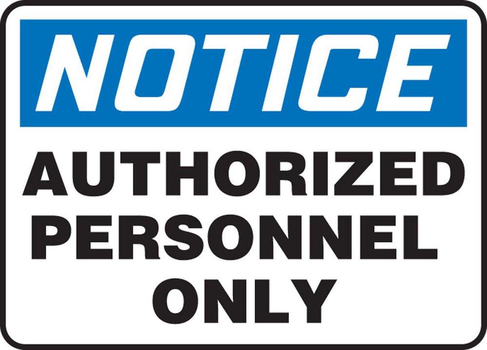 Accuform Signs Black Polyethylene Notice Authorized Personnel Only Sign in Black 
