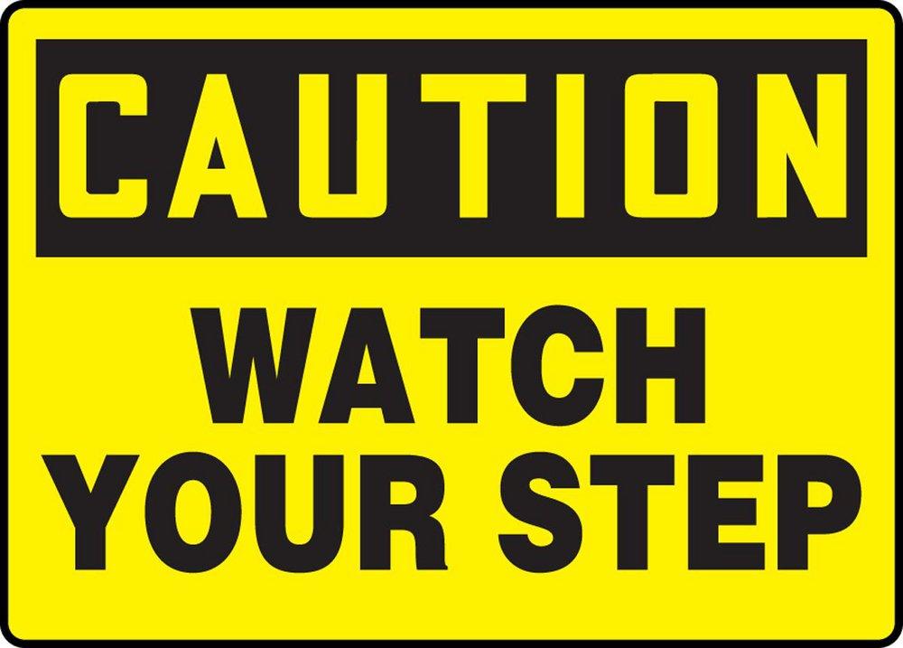 Accuform Signs Black Vinyl Caution Watch Your Step Sign in Black 