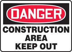 7 x 10 in. Danger Construction Area Keep Out Sign