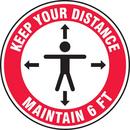 Accuform Signs White Keep Your Distance Maintain 6 FT Floor Sign 