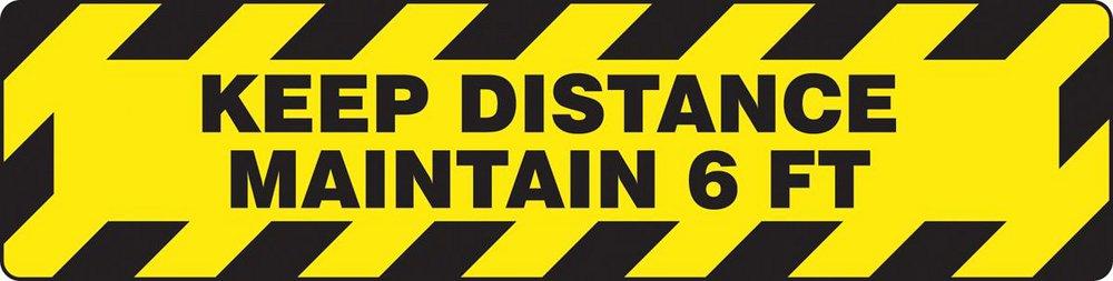 Accuform Signs Yellow Keep Distance Maintain 6 FT Sign 