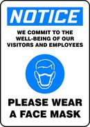 10 x 7 in. Polyethylene Notice We Commit to the Well Being of our Visitors and Employees Please Wear a Face Mask Sign