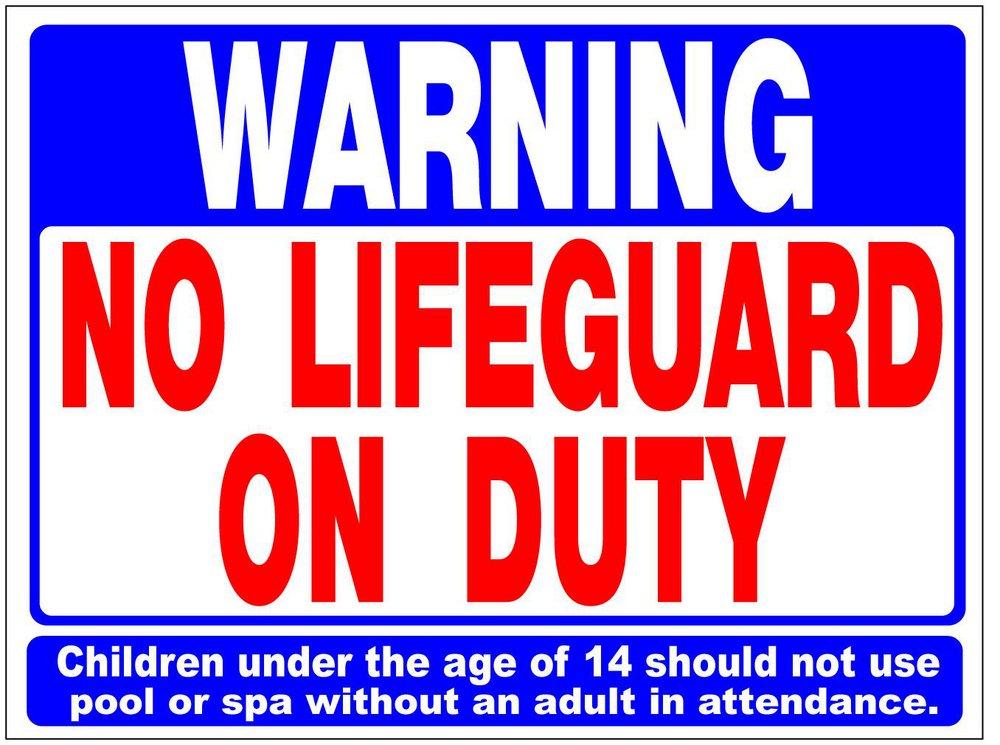 18 x 24 in. Vertical "Warning: No Lifeguard On Duty" Sign 