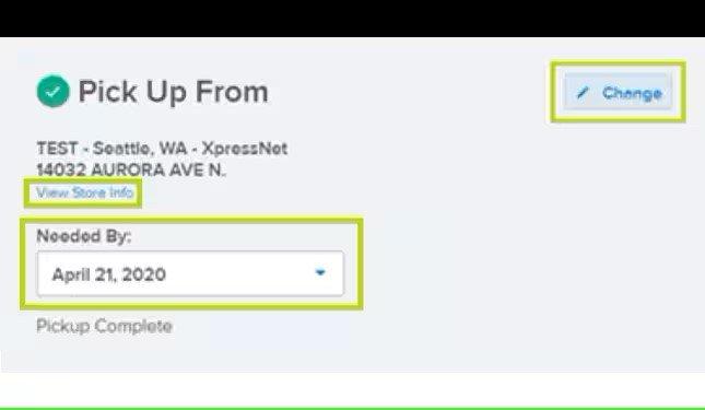 Close view of Pick Up From section with View Store Info, Date Needed By, and Change button outlined in green.